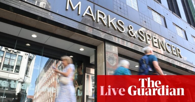 M&S CEO: ‘vast majority of cyberattack impact will be behind us by August’ – business live | Business